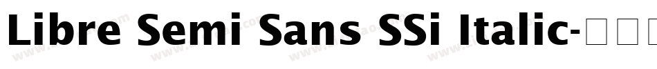Libre Semi Sans SSi Italic字体转换